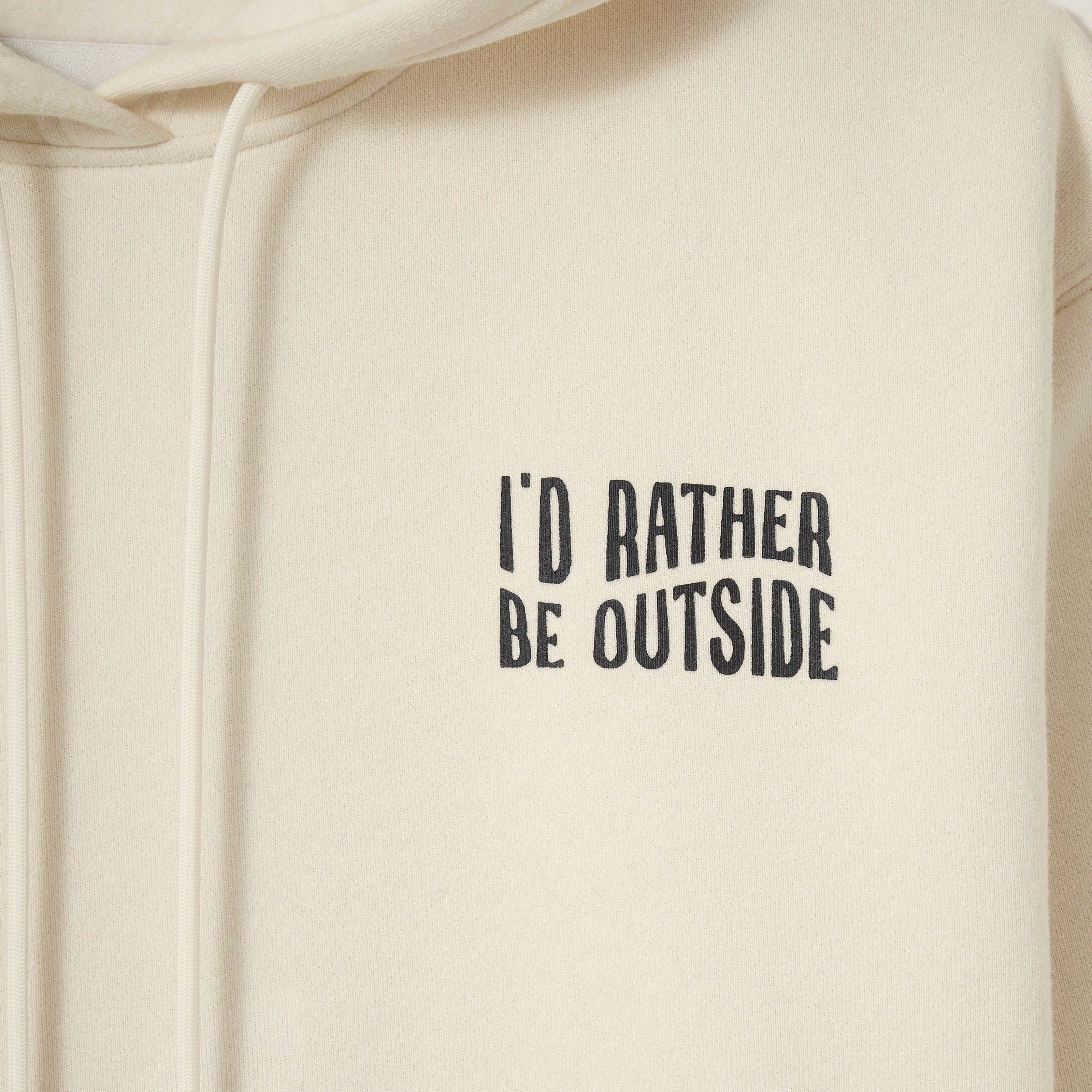 I’d Rather Be Outside Hoodie